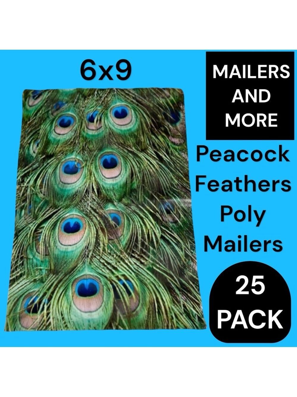 25 6X9 Peacock Eyes Flat Poly Mailers PRICE FIRM - Picture 2 of 5